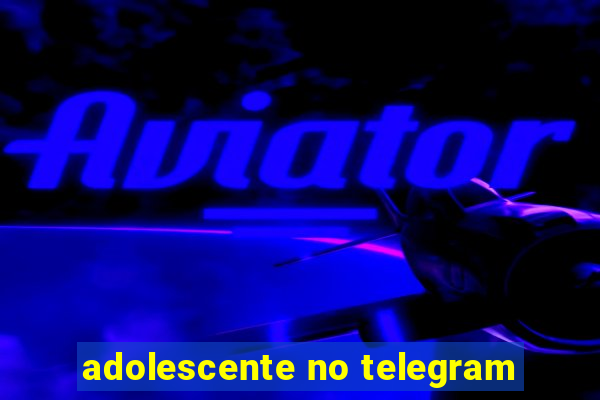 adolescente no telegram